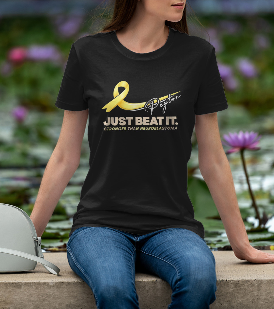 Payton Just Beat It Stronger Than Neuroblastoma Yellow Ribbon T-Shirt