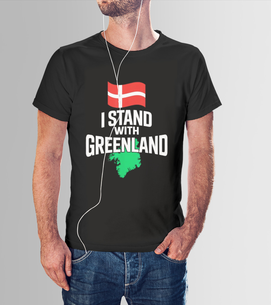 I Stand With Greenland Support Denmark Flag Not For Sale T-Shirt