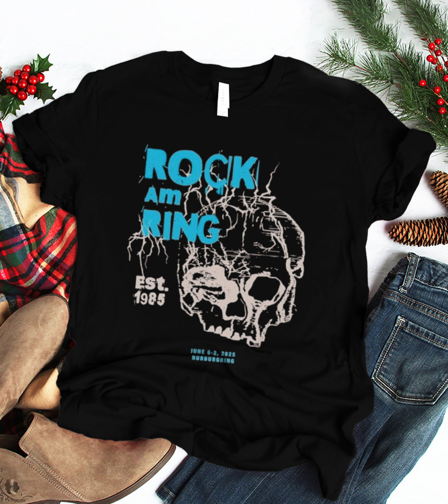 Rock Am Ring Est 1985 Skull Celebrate The Legends T-Shirt