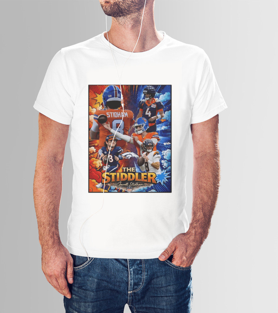 Jarrett Stidham The Stiddler Denver Broncos NFL Football Quarterback T-Shirt