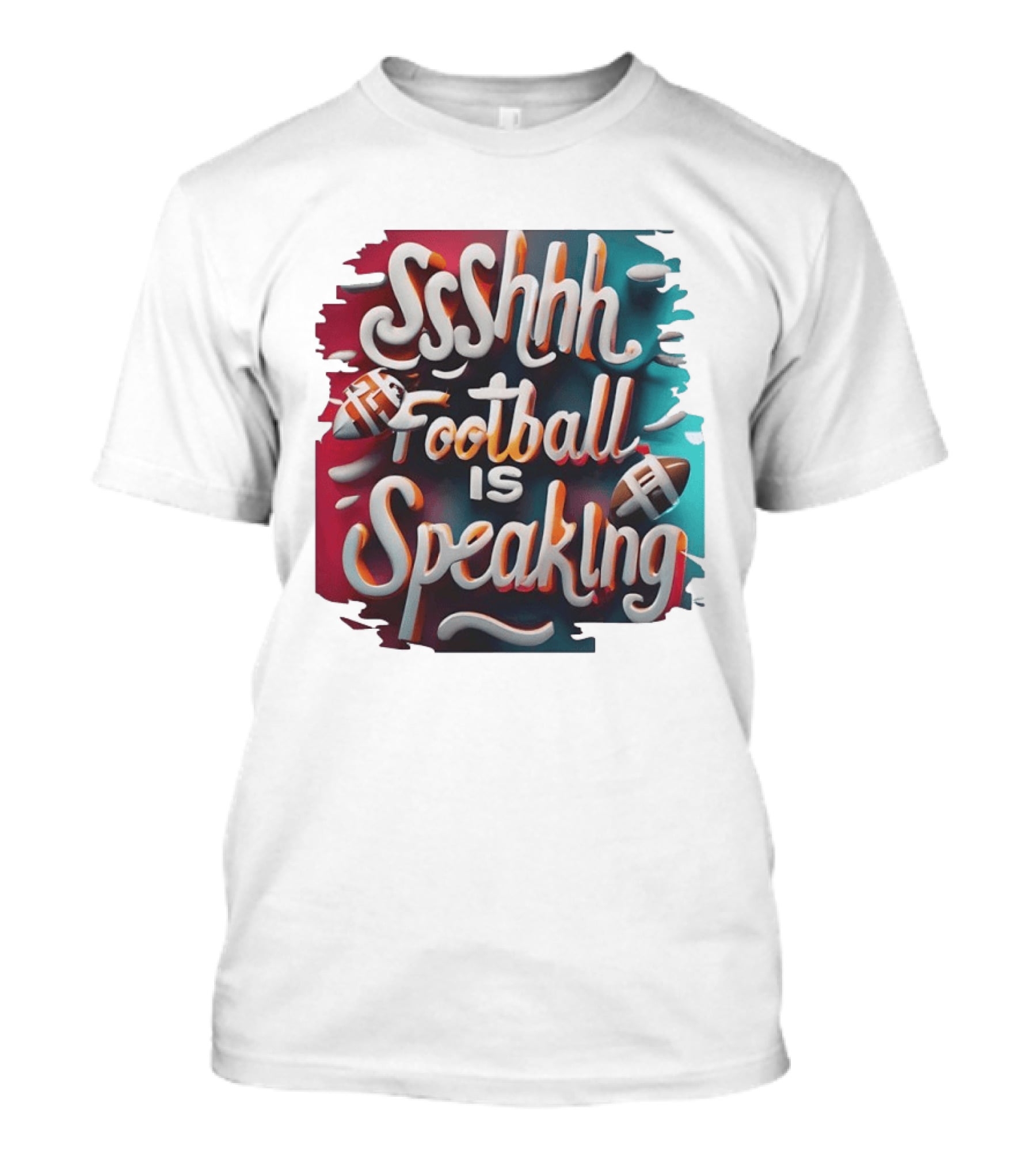 Sshhh Football Is Speaking T-Shirt