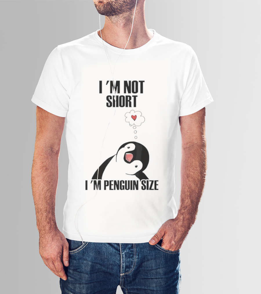 I'm Not Short I'm Penguin Size Cute Penguin With Heart T-Shirt