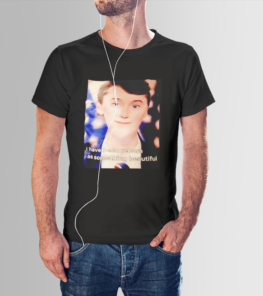 Charlie Kirk I Have Been Reborn As Something Beautiful T-Shirt
