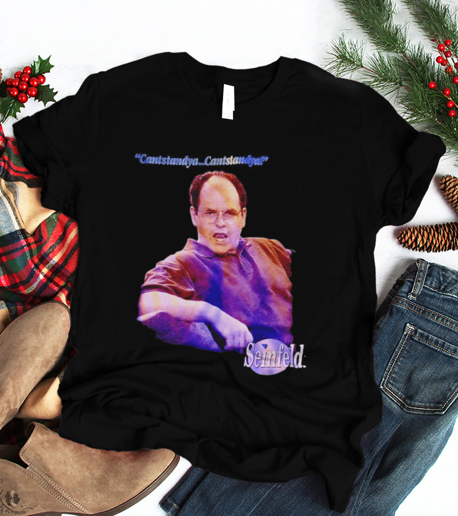 Seinfeld George Costanza Cantstandya 90s TV T-Shirt