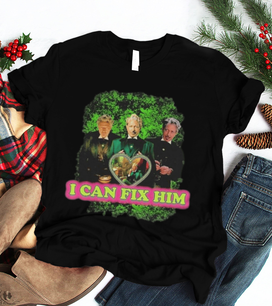 I Can Fix Him Jeff Goldblum Wicked Wizard Green Heart Trio T-Shirt