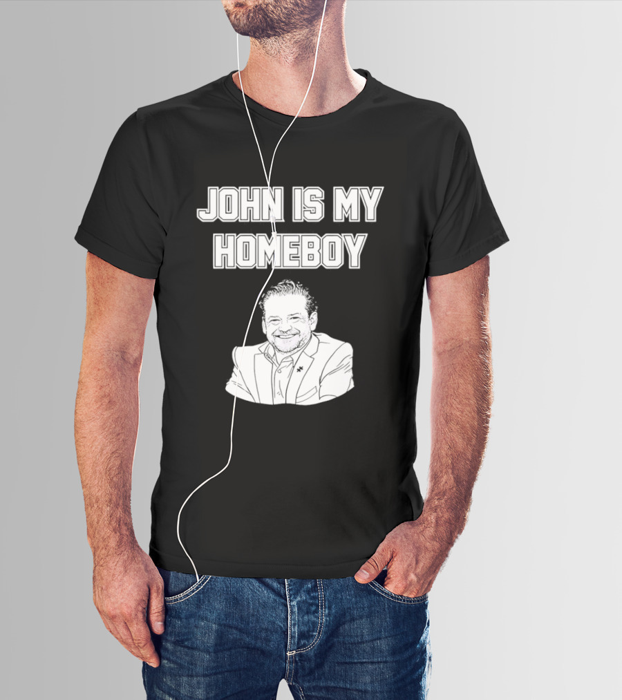 John Is My Homeboy Go Hawks Fan Favorite T-Shirt