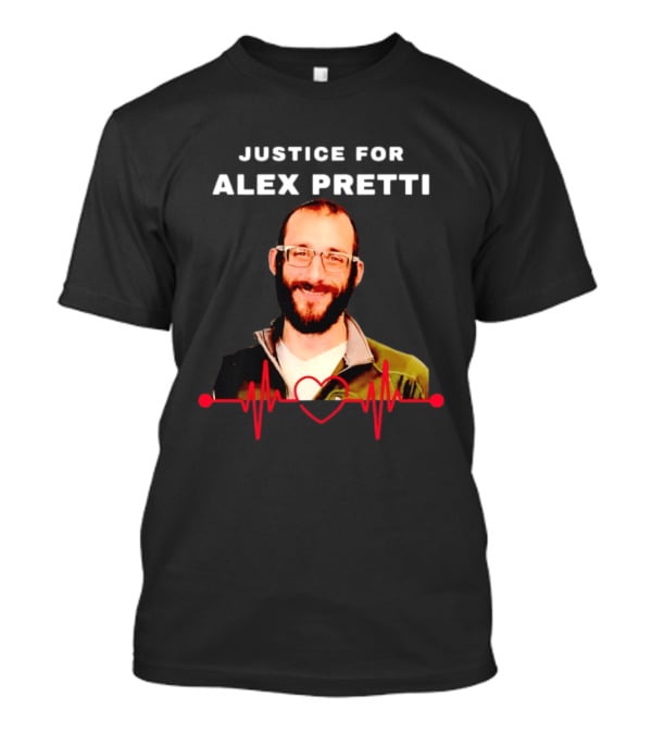 Justice For Alex Pretti Nurse Awareness Advocacy Heartbeat T-Shirt
