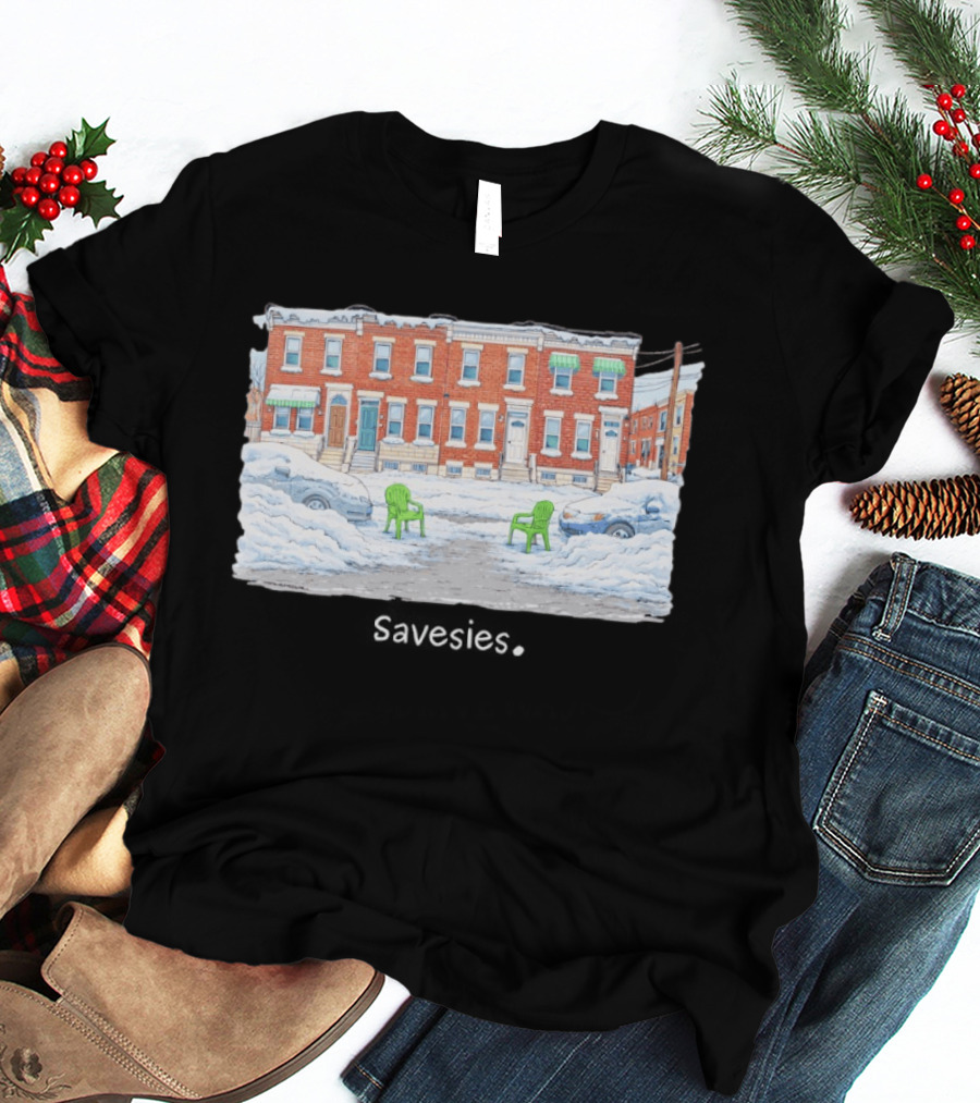 Savesies Don't Fucking Move Snowy Street Chairs T-Shirt