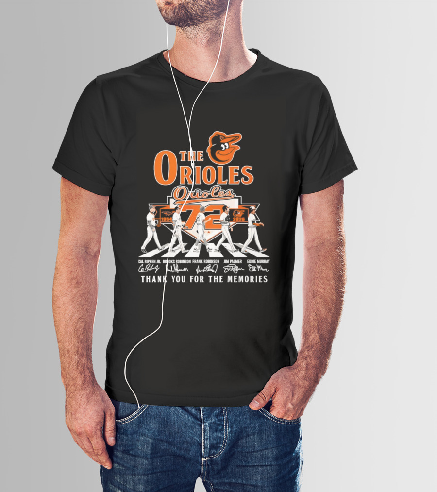 The Orioles 72 Thank You For The Memories MLB Legends T-Shirt