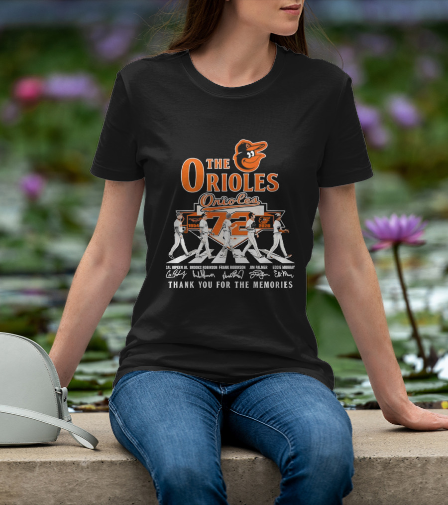 The Orioles 72 Thank You For The Memories MLB Legends T-Shirt