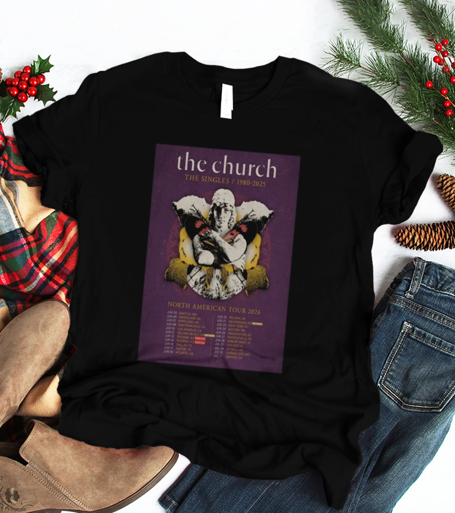The Church The Singles 1980 2025 North American Tour 2026 Dates And Locations T-Shirt