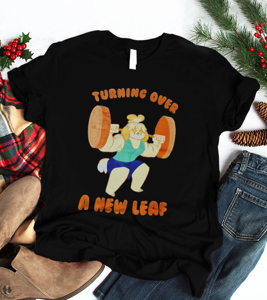 Turning Over A New Leaf Isabel Lifting Weights T-Shirt