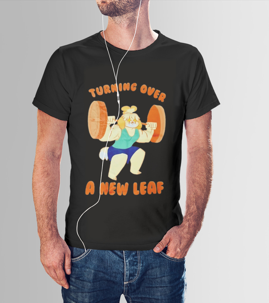 Turning Over A New Leaf Isabel Lifting Weights T-Shirt