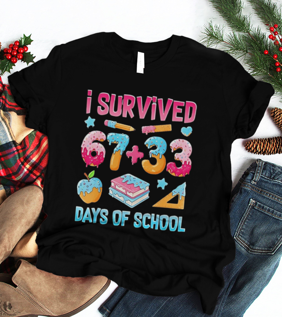 I Survived 67 Plus 33 Days Of School Apple Book Donut Melting T-Shirt