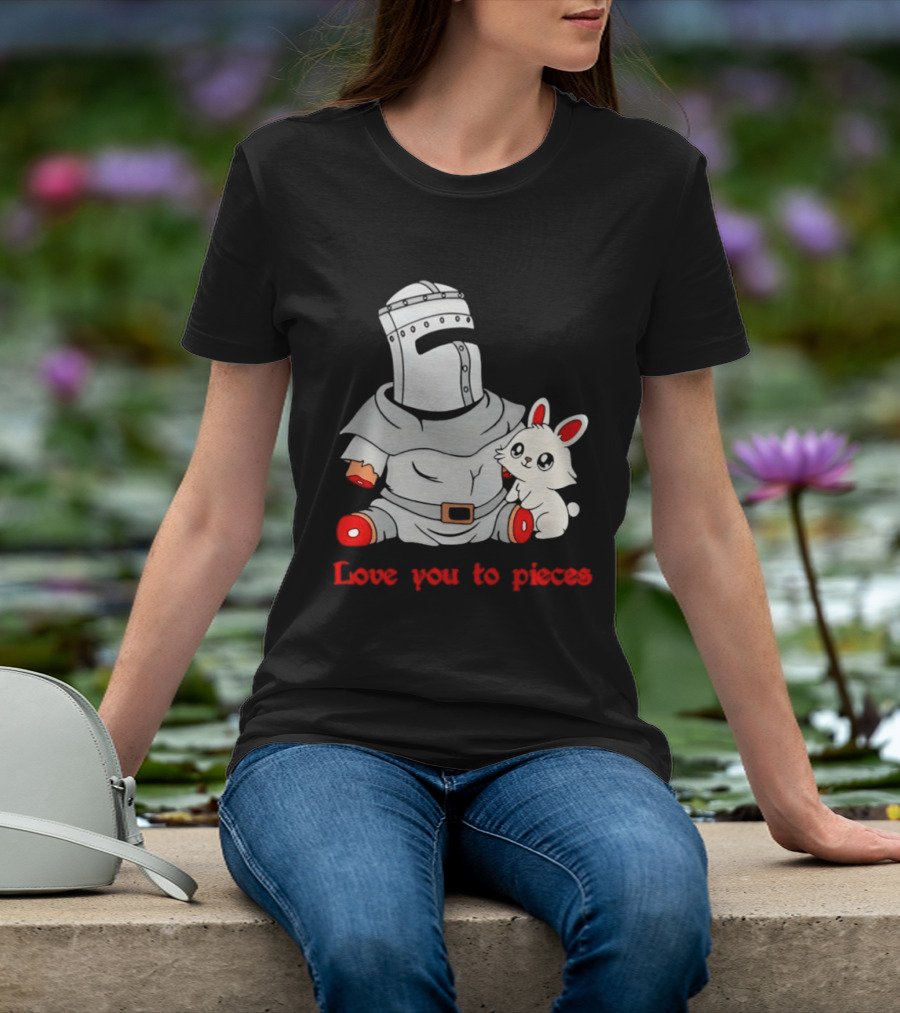 Knight With Amputated Limbs And Bunny Love You To Pieces T-Shirt