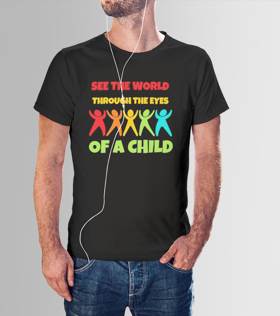 See The World Through The Eyes Of A Child With Colorful Figures T-Shirt