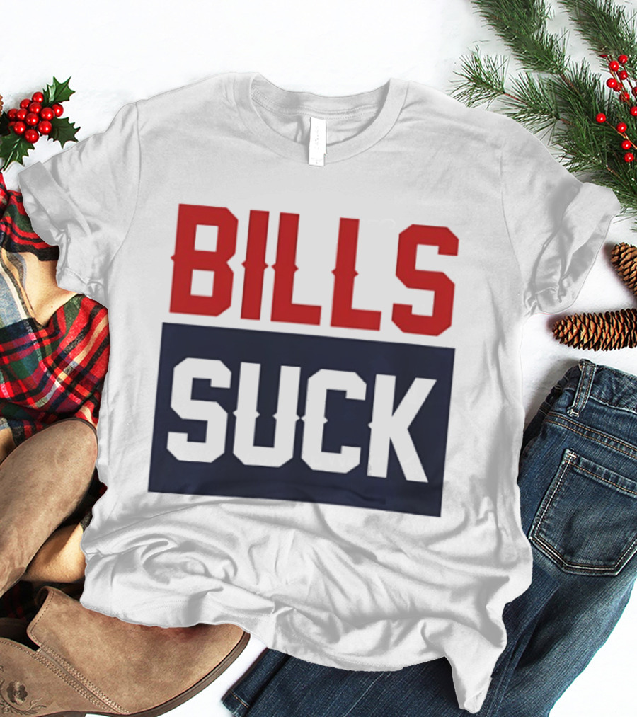 New England Patriots Rivalry Bills Suck Fan Gear T-Shirt