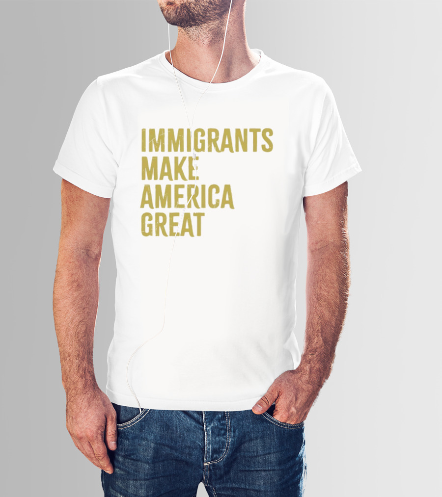 Immigrants Make America Great Yellow T-Shirt