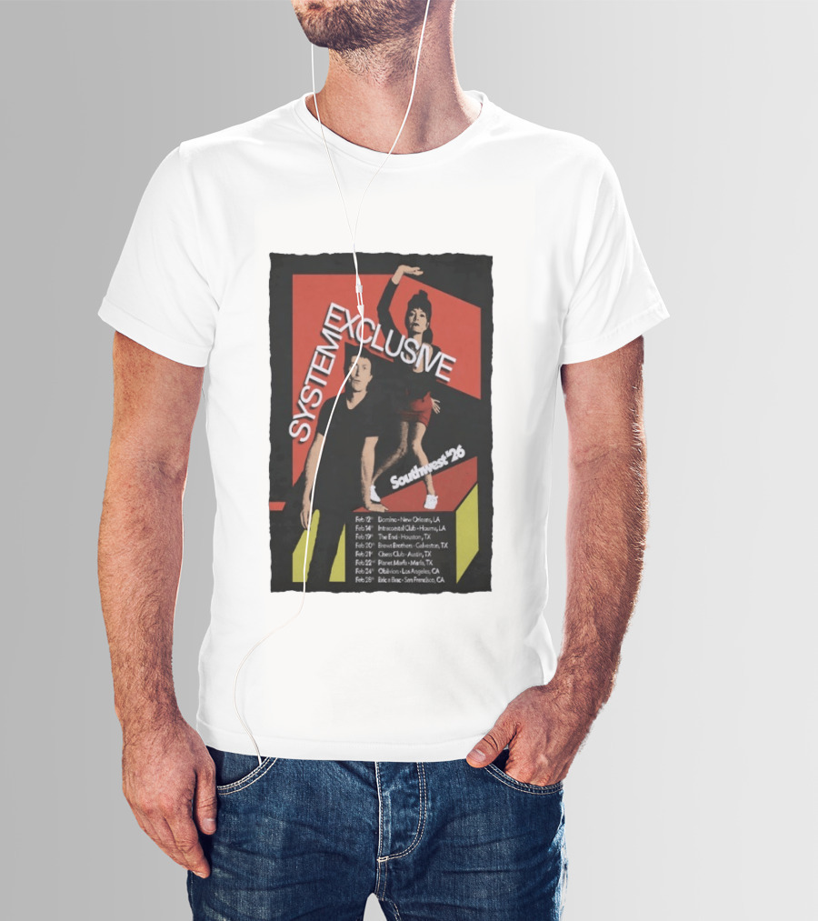 System Exclusive Southwest '26 Domino New Orleans Houston Austin Tour Dates T-Shirt