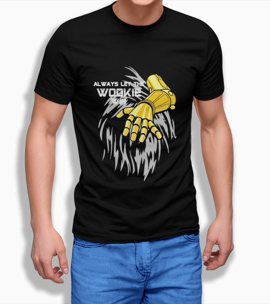 Always Let The Wookie Win Robotic Arm T-Shirt