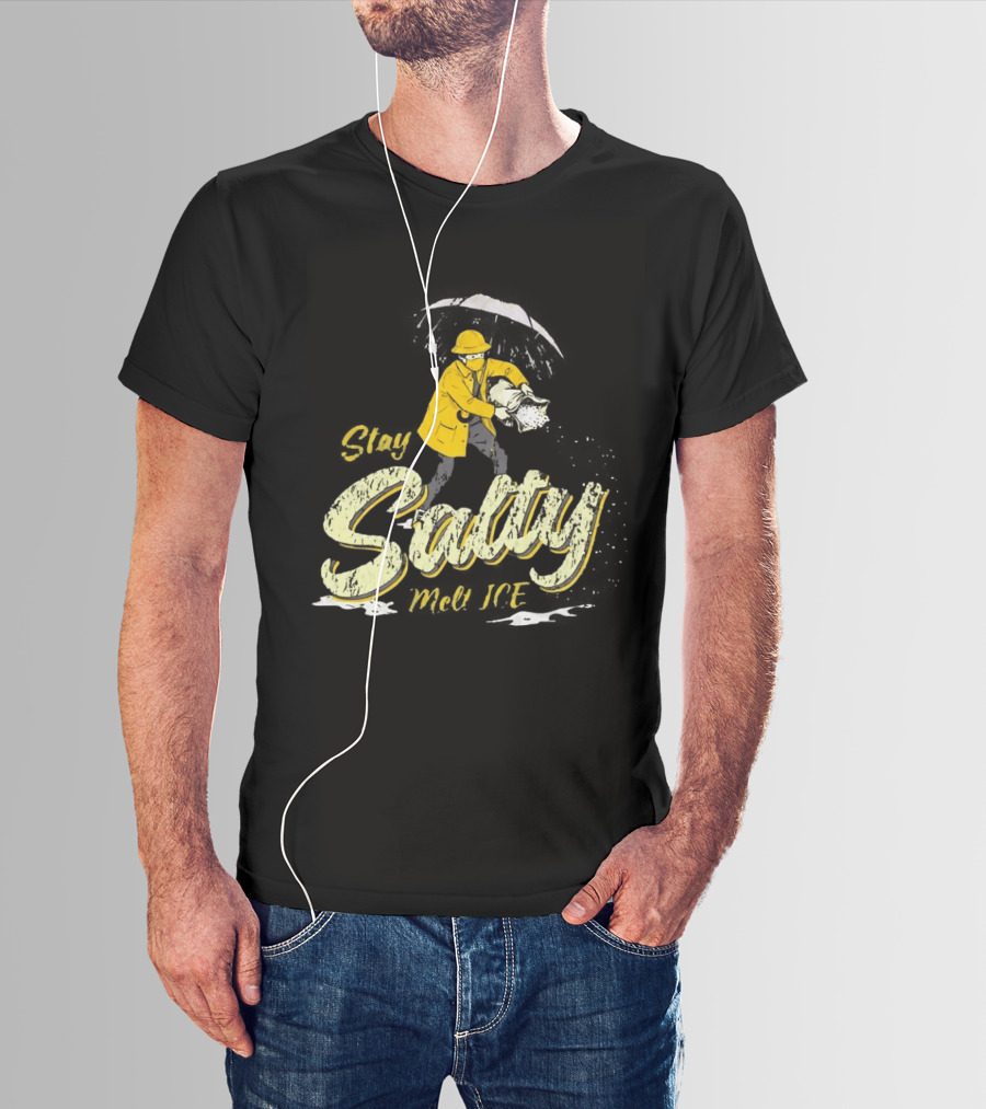 Stay Salty Firefighter Emphasis On Melting ICE T-Shirt