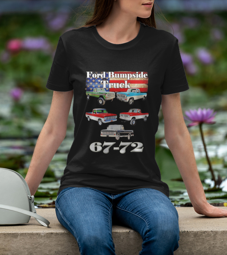 Ford Bumpside Truck 67 72 American Flag Classic Pickup Collection T-Shirt