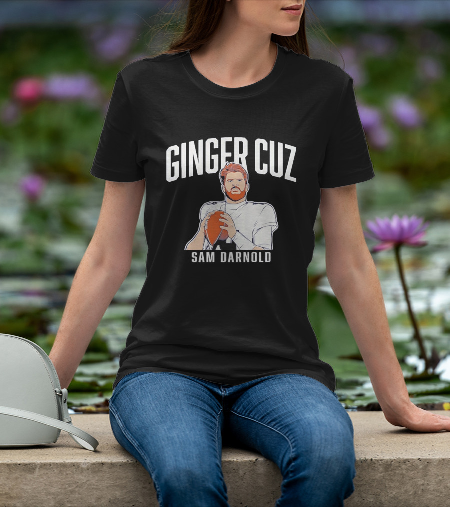 Ginger Cuz Sam Darnold Seattle Football T-Shirt