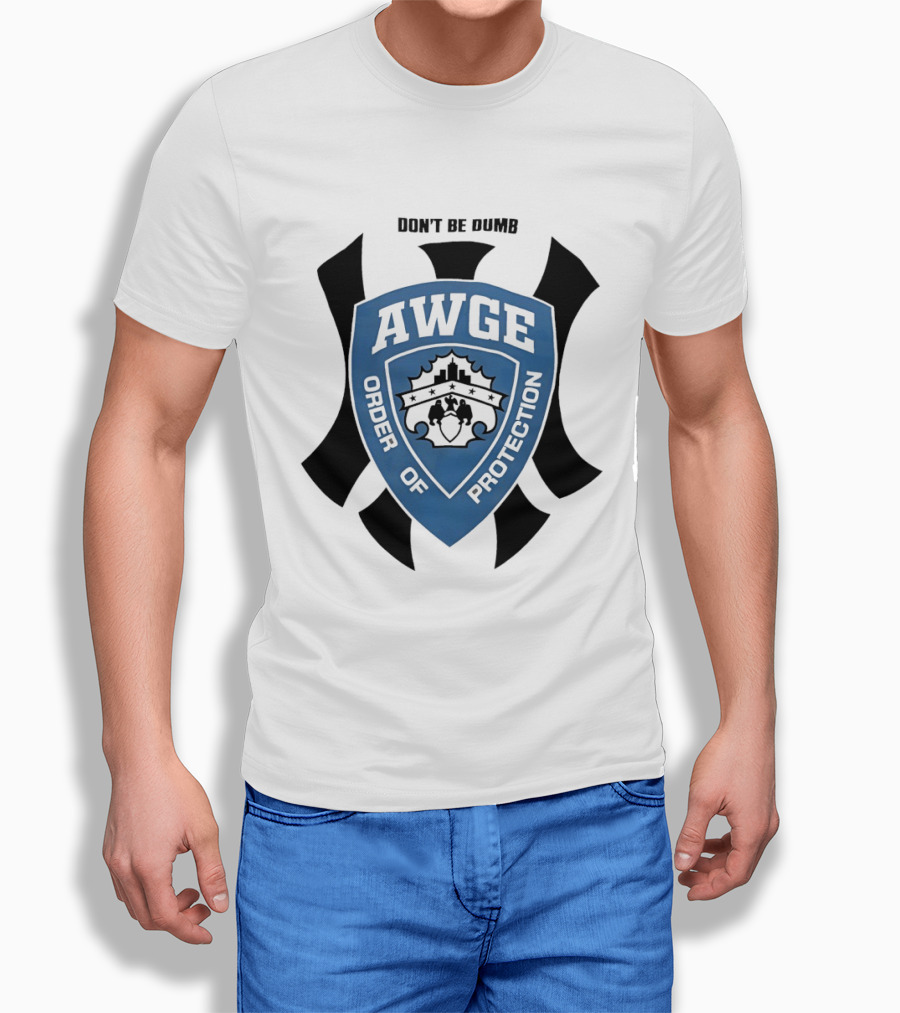 AWGE Order Of Protection Don't Be Dumb Badge Crest T-Shirt