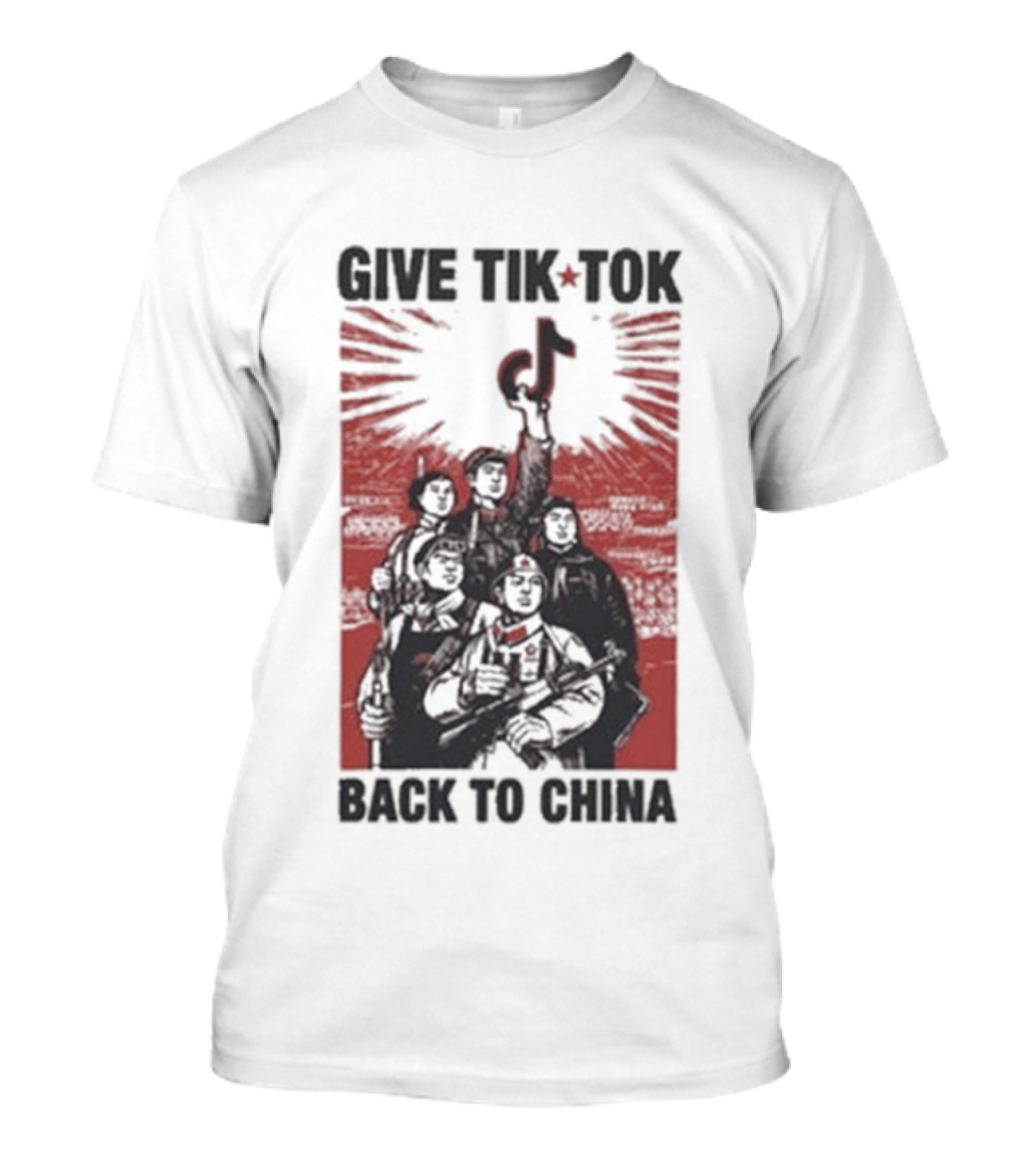Give TikTok Back To China Communist Propaganda T-Shirt