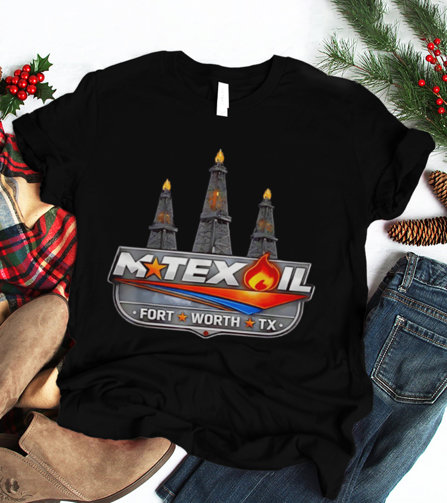 Mtex Oil Fort Worth TX Three Burning Oil Derricks T-Shirt