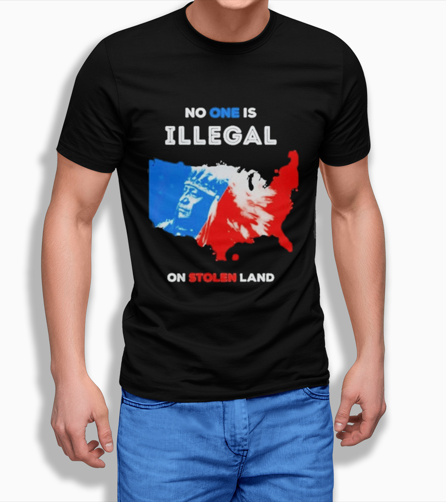 No One Is Illegal On Stolen Land Red Blue Map Indigenous American T-Shirt