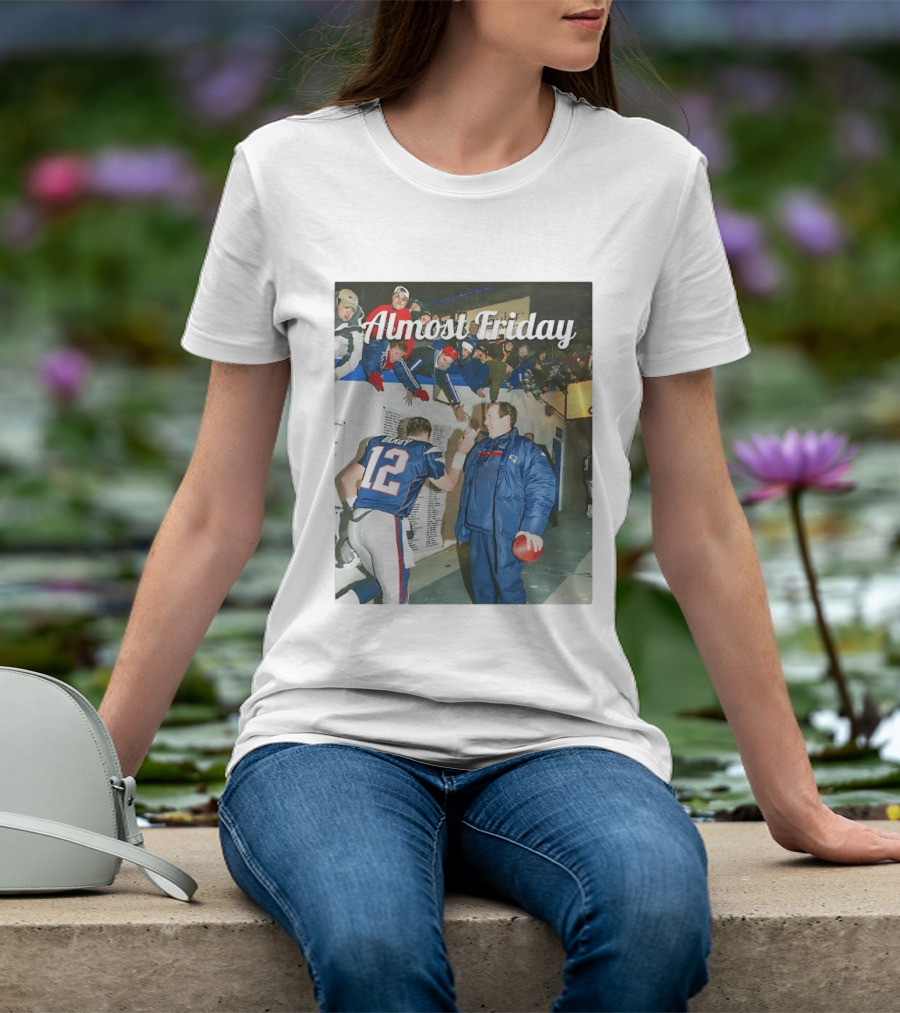 Almost Friday Bill And Tom Football Celebration Patriots 12 T-Shirt