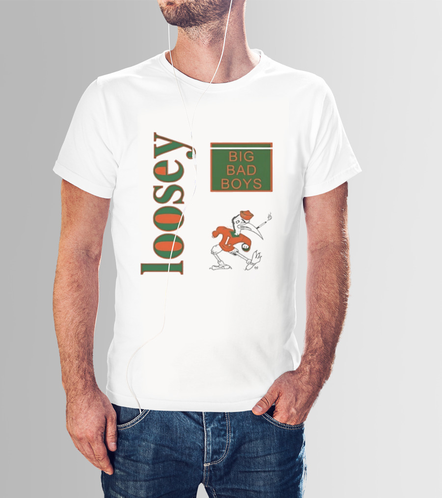 Big Bad Boys Loosey Miami Hurricanes T-Shirt