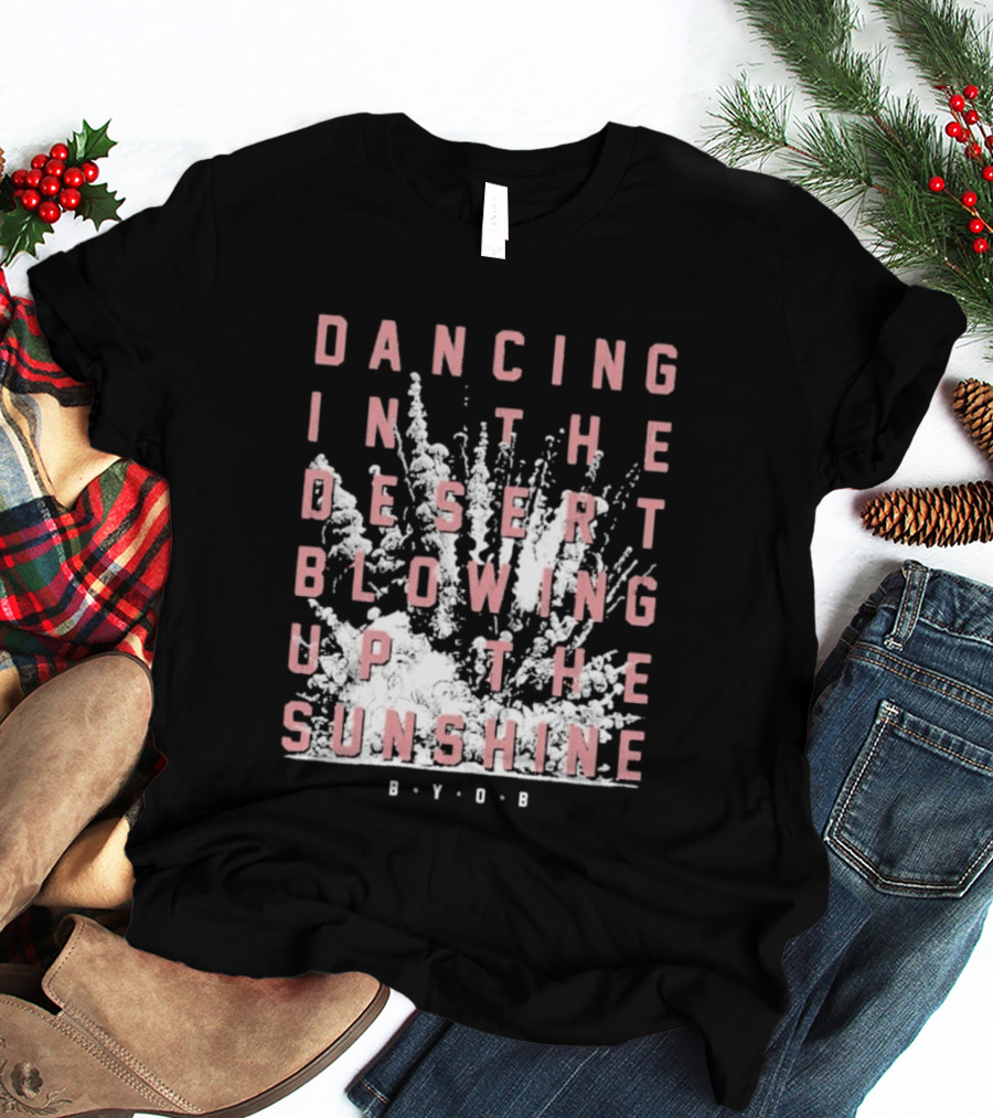 System Of A Down Dancing In The Desert Blowing Up The Sunshine B.Y.O.B. T-Shirt