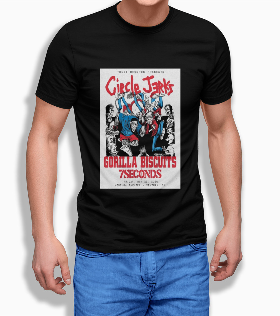 Circle Jerks Gorilla Biscuits 7Seconds Trust Records Ventura Theater May 22 2026 T-Shirt