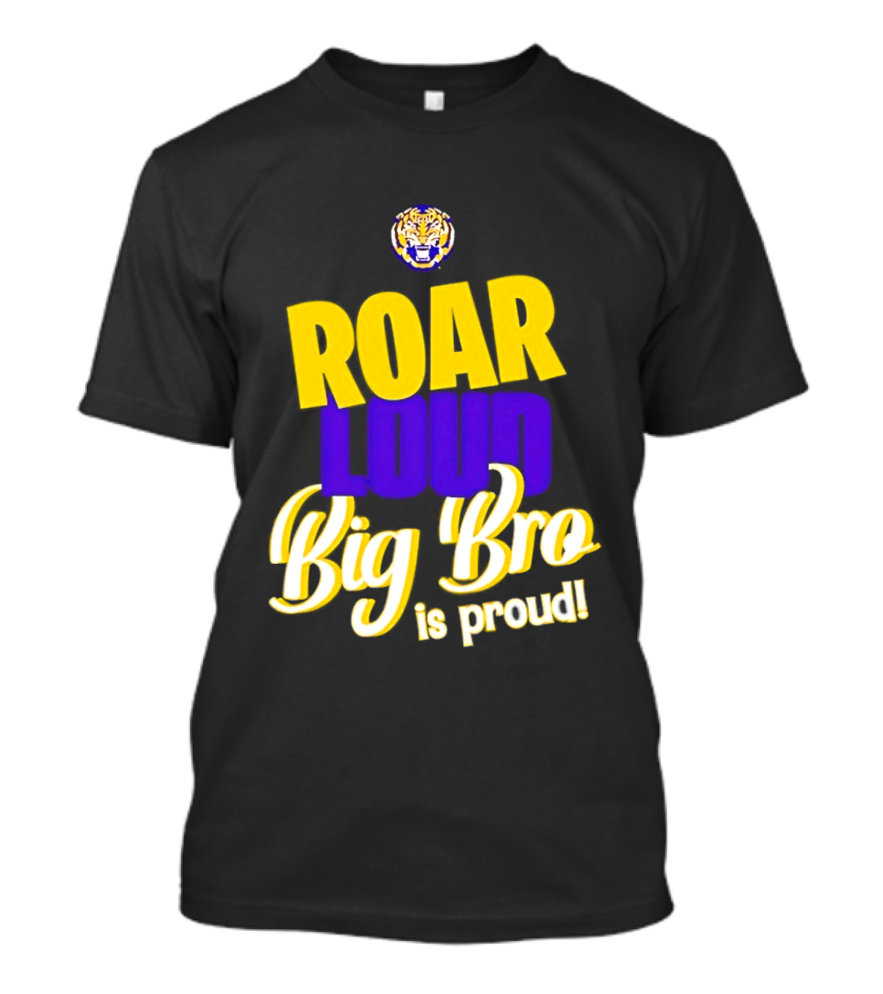 LSU Tigers Roar Loud Big Bro Is Proud Tiger Head T-Shirt