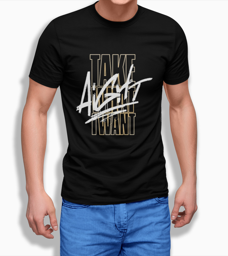 Take What I Want Again Royce Keys T-Shirt