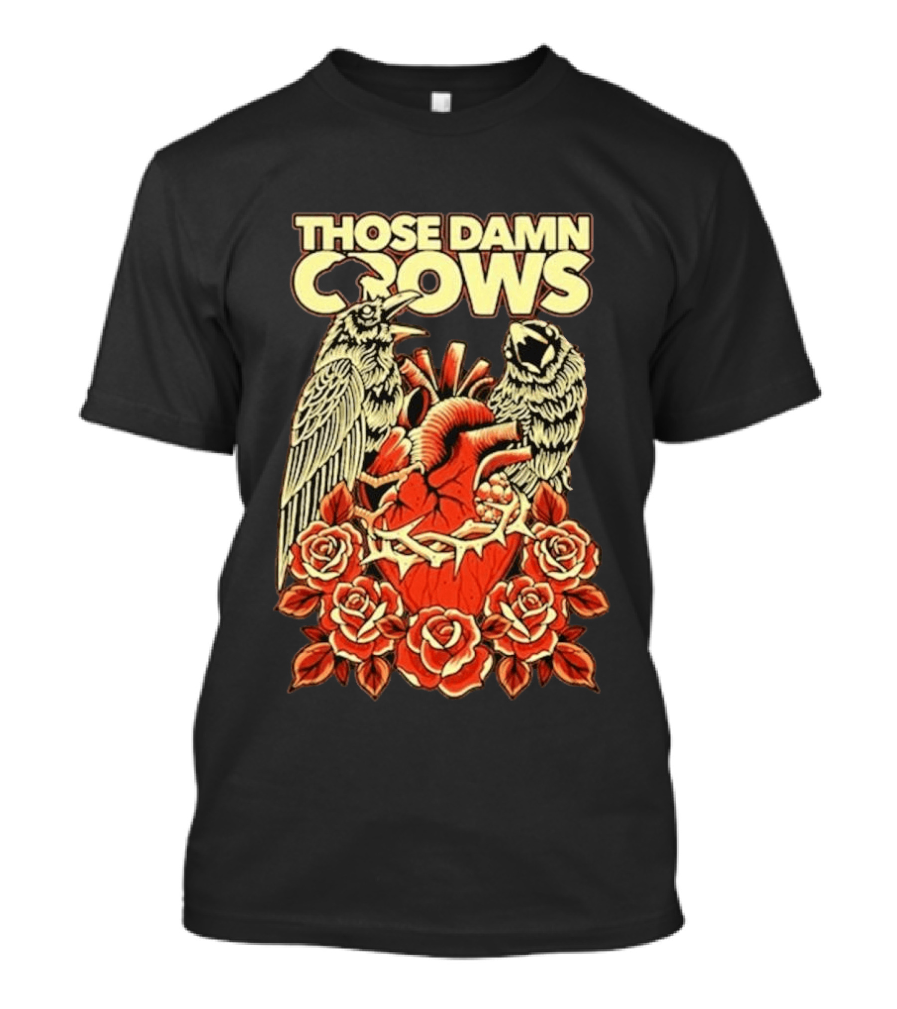 Those Damn Crows Heart And Roses Design With Crows And Thorned Heart T-Shirt