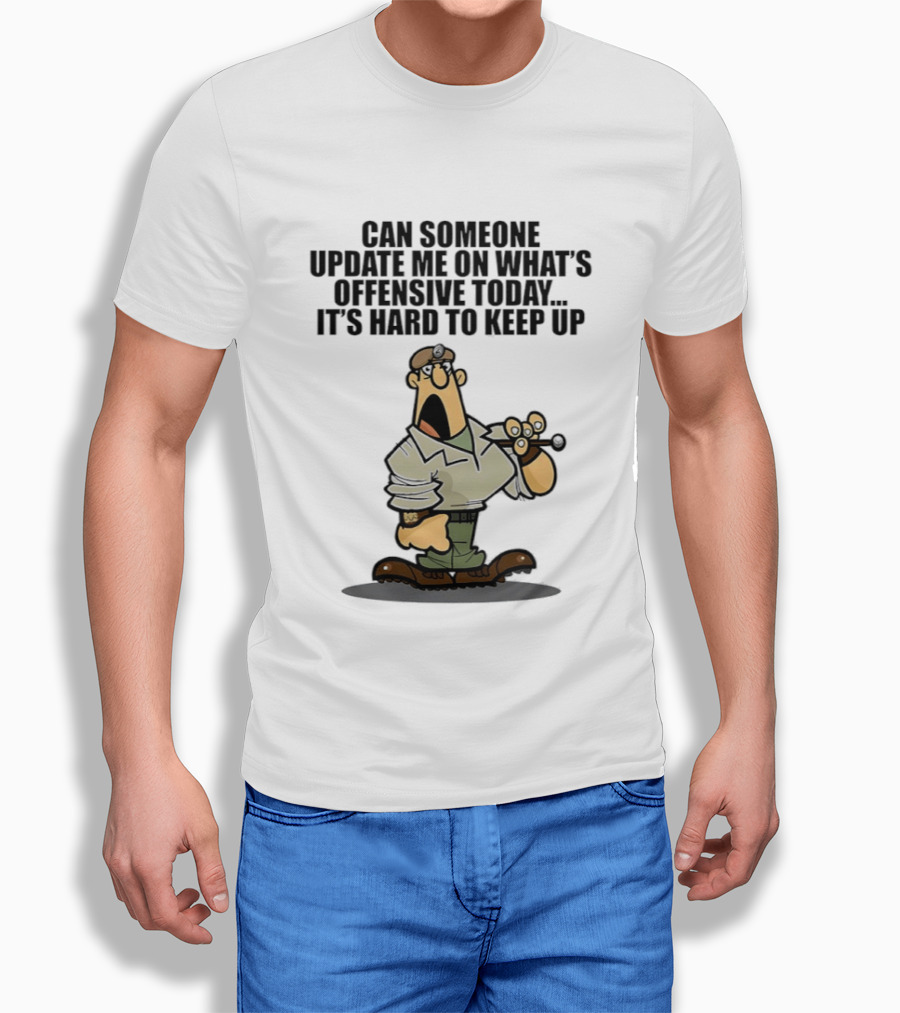 Can Someone Update Me On What's Offensive Today It's Hard To Keep Up Cartoon Soldier Confused T-Shirt