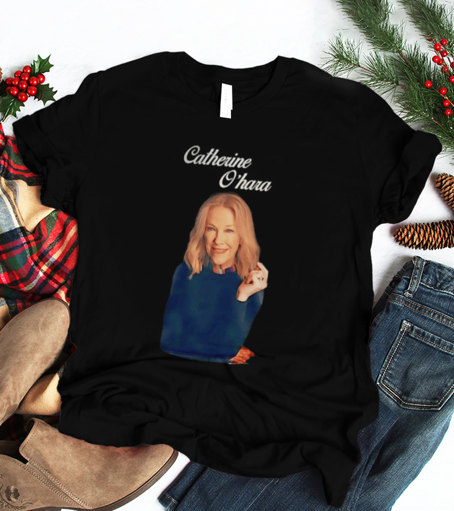 Catherine O'Hara Memorabilia 1954 2026 T-Shirt