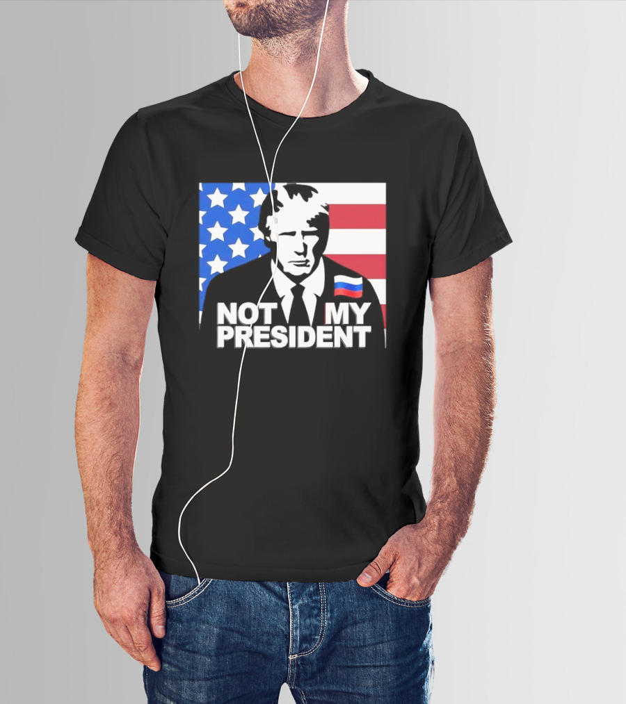 Not My President USA Flag American Russian T-Shirt