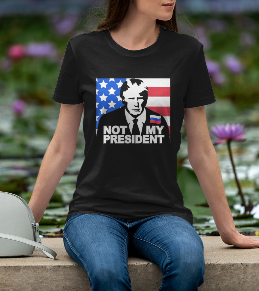 Not My President USA Flag American Russian T-Shirt