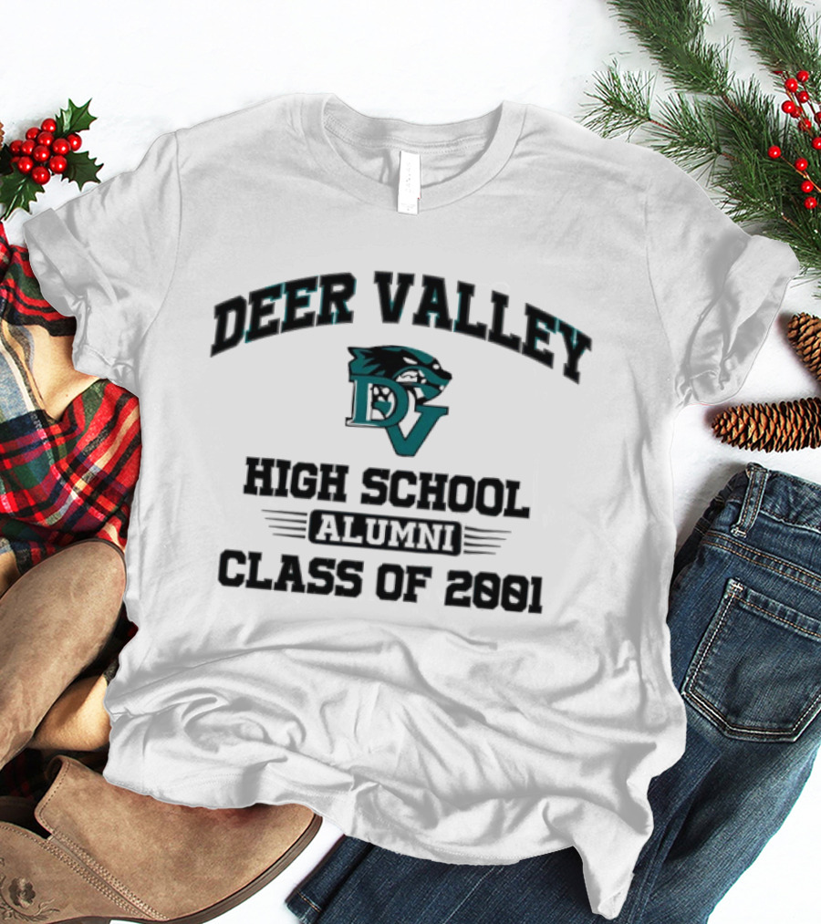 Deer Valley High School Alumni DV Class Of 2001 T-Shirt