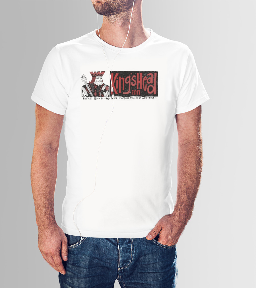 Kings Head Inn Rockin Since The 60s T-Shirt