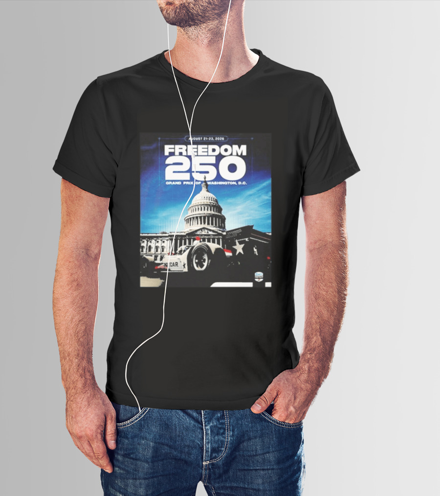 August 21 23 2026 Freedom 250 Grand Prix Of Washington DC INDYCAR American Motorsport Celebration T-Shirt