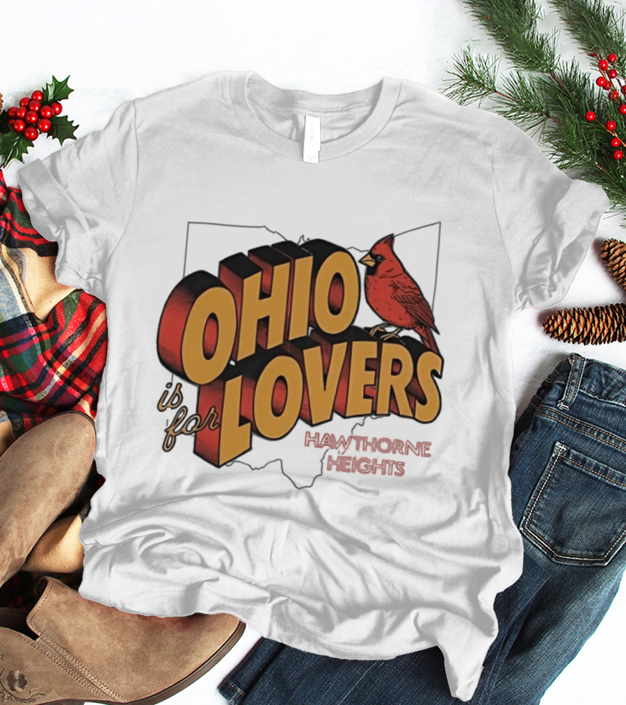 Ohio Is For Lovers Hawthorne Heights Cardinal T-Shirt
