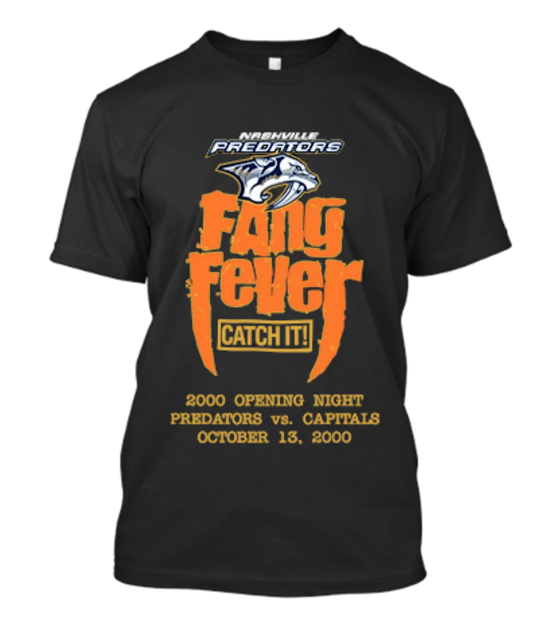 Nashville Predators Fang Fever Catch It 2000 Opening Night Predators Vs Capitals October 13 2000 T-Shirt