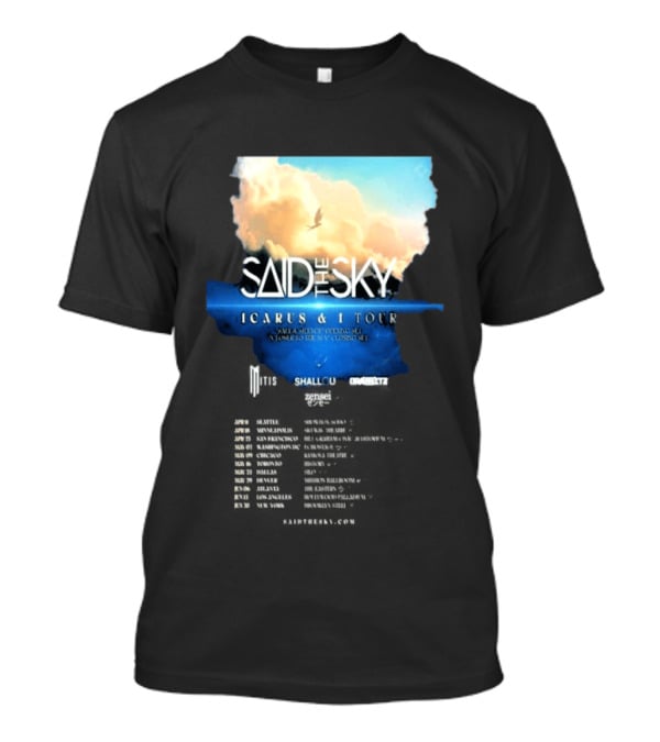 Said The Sky Icarus & I Tour 2026 Dates Clouds Shallou Special Guest T-Shirt