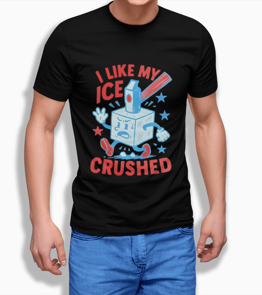 I Like My ICE Crushed Funny Ice Cube Hammer Stars T-Shirt