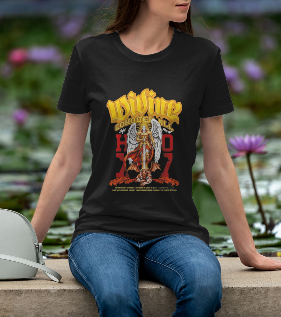 Divine Conquer All Angelic Warrior Battle HOXO17 T-Shirt